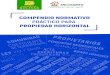 20200310 Compendio Normativo - Constructora Bolívar · PDF file MARCO NORMATIVO APLICABLE A PROPIEDAD HORIZONTAL EN COLOMBIA ... 2011 LEY 1480 Estatuto del consumidor. • LEY 1581