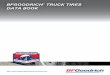 BFGOODRICH TRUCK TIRE DATA BOOK BFGOODRICH TRUCK … · 2018-10-16 · tire may be damaged on the inside and can explode during inflation. The wheel may be worn, damaged, or dislodged