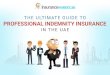 The Ultimate Guide to Professional Indemnity Insurance · 2019-10-31 · Professional indemnity insurance is not compulsory for all professions within the UAE, but you should consider