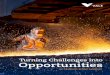 Turning Challenges into Opportunities - Vale · Turning Challenges into Opportunities. The Company was established by Deed No. 49 dated July 25, 1968, drawn up before Eliza Pondaag,