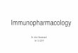 Immunopharmacology - Doctor 2017 - JU Medicine · 2020-01-09 · immunopharmacology. • Concentrated (15%) solution of human IgG containing a higher titer of antibodies against the