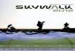 PRODUCT OVERVIEW - skywalk Paraglidersskywalk.info/files/2012/02/skywalk_minilg2012-us-web.pdf · 2017-10-24 · Flying from a wheelchair, Petra Kreuz narrates The difficulty presented