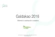 Galdakao 2016 · 21 4.1. Satisfacción de vivir en Galdakao *EDAD Y SEXO (p.5.) La calidad de vida en Galdakao y en mi barrio es…(media) n=538 6,38 6,09 5,70