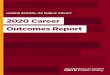 2020 Career Outcomes Report...graduating, we have also included the internship outcomes and a talent preview of the Class of 2020. Additionally, we are excited to share career outcomes
