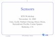 SFR3 Sensors 111402 - University of California, San Diegocden.ucsd.edu/internal/Publications/workshop_archive/2002_Nov/talk/S… · 11/14/2002 SFR Workshop - Sensors 19 Ion Flux Uniformity