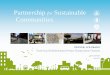 Partnership Sustainable ¢  2 Partnership for Sustainable Communities EPA Brownfield Pilot - Denver,