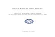 SILVER BULLION TRUSTsilverbulliontrust.com/AIF/SBT AIF 2009.pdf · Silver Bullion Trust (“SBT”) is a passive, self-governing, single purpose trust established by a declaration
