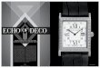 DECOateliermagazine.com/wp-content/uploads/2012/01/WJ15...Art Deco inﬂ uences, focusing on precious materials, simplicity and clean lines—mak-ing for an elegant watch with a genuine