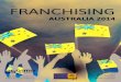FRANCHISING - The Web Console · PDF file 100 academic papers in her field covering topics as diverse as international franchising, franchising conflict and franchising relationships