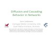 Diffusion and Cascading Behavior in Networksjure/talks/diffusion-nato07.pdf · 2009-04-26 · Diffusion and Cascading Behavior in Networks Jure Leskovec Carnegie Mellon University,