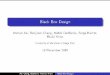 Black Box Design - University Of Maryland€¦ · Black Box Layout Back-Up Ba!ery Data Acquisi"on Unit GPS WIFI Main Power Input Solid State Disk (A) Solid State Disk (B) Data Output