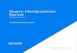 Query Manipulation Server 12.3 Administration Guide ... Contents Part1:GettingStarted 9 Chapter1:Introduction