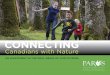 CONNECTING - abcee.org€¦ · They nurture our vitality and creativity, and they encourage ties with the land that are centuries ... pressures for structured learning and skill certification,