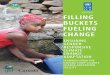 FILLING BUCKETS FUELING CHANGE - Global Support Programme€¦ · cooperation through global exchange and engagement among countries and project teams. Overall, it ensures that valuable