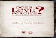 DOES LOVE FORGIVE? · player will need to do before a scenario begins is to determine their investigator’s Luck value. To do so, have them roll 3D6 and multiply the result by 5,