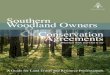 Southern Woodland Owners Conservation Agreements · transfer of forestland quickens, leaving heirs forced to sell all or portions of the land to pay inheritance taxes. Tax incentives