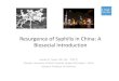of Syphilis in China: A Biosocial Introduction PART 1: SYPHILIS ROOTS PART 2: SYPHILIS ... United States