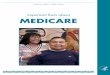 Important facts about MEDICARE - CMS · n Many Indian Health Care Providers participate in the Medicare Prescription Drug Program (Part D). Contact your Indian health care provider