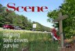 Helping teen drivers survive - North Carolina · 2018-06-19 · On The Scene May 2014 Page 3 Driven to safer driving Programs try to tame dangerous teen behavior By George Dudley,