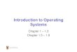 Introduction to Operating Systemscgi.cse.unsw.edu.au/~cs3231/14s1/lectures/lect01.pdf · Introduction to Operating Systems Chapter 1 – 1.3 Chapter 1.5 – 1.9. Learning Outcomes