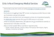 Crisis in Rural Emergency Medical Services...• Prisons • Meatpacking Plants • Long-term Care Facilities 18 July 13, 2020 Source: UNC Sheps Center Rural Health Research Program