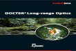 DOCTER Long-range Optics · 4 DOCTER® Long-range Optics Competence from Future and Tradition DOCTER® Binoculars breathe an air of tradition and modern times. The production site