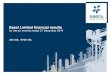 Sasol Limited financial results · Maintaining momentum 7 Business Performance Enhancement Programme Delivering results • Organisational redesign fully implemented • Approximately