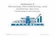 MODULE 5 Marketing, Merchandizing, and Customer Service...Marketing, Merchandising, and Customer Service Participant Workbook . Promotion _____ 1. To help students identify reimbursable