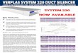VERPLAS SYSTEM DUCT SILENCER A NEW, LOW PRESSURE …...SYSTEM DUCT SILENCER The Solution : Verplas System 220 (220mm x 90mm) is the largest plastic duct size used in domestic central