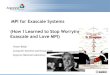 MPI for Exascale Systems (How I Learned to Stop Worrying ... · MPI in the Exascale Era Under a lot of scrutiny (good!) –Lots of myths floating around (bad!) Push to get new programming