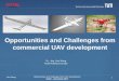 Opportunities and Challenges from commercial UAV development€¦ · Civil Application –Opportunities and Oddities Ascending Technologies AscTec Falcon 8 Inspection of industrial