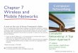 Chapter 7 Wireless and Mobile Networksjmagee/cs280/slides/cs... · Ch. 6: Wireless and Mobile Networks. Background: # wireless (mobile) phone subscribers now exceeds # wired phone