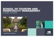 SCHOOL OF TOURISM AND HOSPITALITY MANAGEMENT€¦ · BAGTM Program Presentation_2015 Created Date: 11/23/2015 8:07:54 PM 