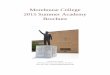 Morehouse College 2015 Summer Academy Brochure · Dates: June 1, 2015 – June 26, 2015 Overview: Teen Leaders of America (TLA) summer experience at Morehouse College is a 6-week
