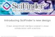 Introducing SciFinder’s new design - uni-bayreuth.de · Title: New SciFinder Design Overview Author: CAS Subject: New SciFinder Design Overview Created Date: 5/2/2013 10:40:39 AM