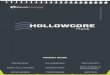HOLLOWCORE - Oldcastle Infrastructure · Security Rooms Home Theaters Wine or Food Cellars Additional Garage Indoor Sport Areas ... showing all dimensions on your project; the type