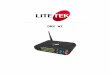 Lite-Tek · Web viewEstán adaptados con frecuencias de 2.4GHz, que son bandas reservadas internacionalmente para uso no comercial, de radiofrecuencia electromagnética en áreas