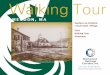 Walking Tour - Blackstone River Valley National Heritage ... · • For informationabout events, restaurants, and lodging in the Valley, call the Blackstone Valley Chamber of Commerce