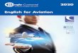 Aviation Prospectus 2020 6380 course programme6€¦ · Pre-Intermediate Intermediate Upper Intermediate Advanced Proficiency to Near Native A1 A2 B1 B2 C1 C2 * CEF = Common European