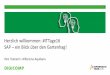 Herzlich willkommen: #ITTage16 SAP – ein Blick über den ...€¦ · Weltweit ca. 75‘600 Mitarbeiter, davon etwa 18‘900 Mitarbeiter in der Software-Entwicklung Umsatz 20,8 Mrd