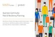 Business Continuity: Risk & Resiliency Planning · Business Continuity: Risk & Resiliency Planning Katie Stevens, Directory Technology Consulting Practice Leader | Protiviti Carrie
