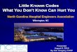 Little Known Codes What You Don’t Know Can Hurt You...NFPA 72. Inspection, Testing, and Maintenance – The inspection, testing, and maintenance of fire alarm systems, their initiating