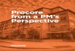 CASE STUDY Procore from a PM’s Perspective · Moving from paper-based to digital project management has also meant that we no longer have to print out 100-page product data submittals