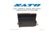 LP 100R Laser Printer Operator’s Guide · LP 100R Laser Printer Operator's Guide Table of Contents Rev: 1 Page i April, 2014 of viii pages Table of Contents Chapter 1: General Information