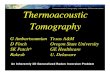 Thermoacoustic Tomography –Inherently 3D Reconstruction … · 2005-11-18 · Thermoacoustic Tomography –Inherently 3D Reconstruction TCT Changes During Chemo (TCT V2.4) Longitudinal
