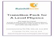 Transition Pack for A Level Physicsrainhillsixth.org.uk/uploads/documents/PDF-Transition/Physics.pdfThing Explainer: Complicated Stuff in Simple Words Written by the creator of online