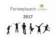 2017 2016 - Prim Safnernferi ... 2016 2017. Kurs£¼bersicht Ferienplausch Safnern 2017 Woche 1 Montag