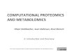 COMPUTATIONAL+PROTEOMICS+ AND+METABOLOMICS+€¦ · This work is licensed under a Creative Commons Attribution 4.0 International License. COMPUTATIONAL+PROTEOMICS+ AND+METABOLOMICS+