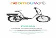 PLIMOA - Neomouv€¦ · 1- PRESENTATION Gracias por elegir una bicicleta eléctrica NEOMOUV Presentación de la bicicleta eléctrica : Notas : ... (En la vaina) Cortar el eslabón