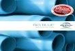 BIG BLUE - JM Eagle · 2017-08-31 · BIG BLUE ™ Pressure Rated 80, 100, 125, 165, 200 & 235 psi Ring-Tite™ Joints 14"- 48" PVC C.I.O.D. Transmission Pipe DR 51 / DR 41 / DR 32.5